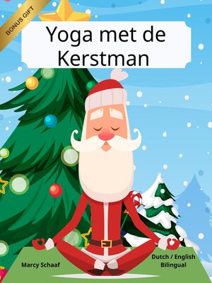 cover image of Yoga met de Kerstman (Dutch / English Bilingual) Yoga with Santa